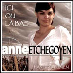 Anne Etchegoyen CD chanson - Xavier Lorente-Darracq